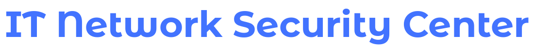 IT Network Security Center